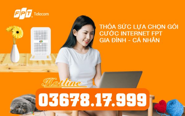 Lắp mạng FPT Quận 10 tha hồ lướt mạng như ý nhận quà hết ý 