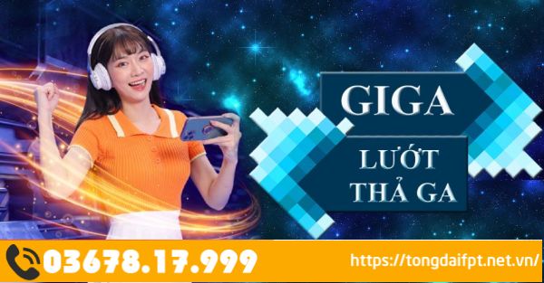 Gói cước Giga FPT lướt NET siêu tốc 150Mbps giá hạt dẻ lại nhiều ưu đãi 